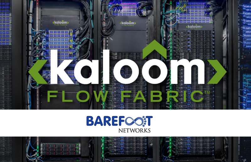 Kaloom Flow Fabric, Barefoot Tofino & Barefoot P4 Studio