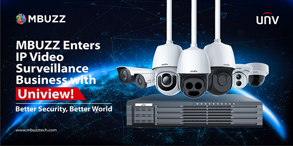 MBUZZ Enters IP Video Surveillance Business with Uniview